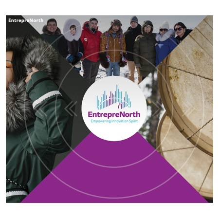 Entreprenorth - Empowering Innovation Spirit, shows a circle in the middle, a woman putting on a furred hooded coat, a group of people in warm jackets in the snow, two drums.